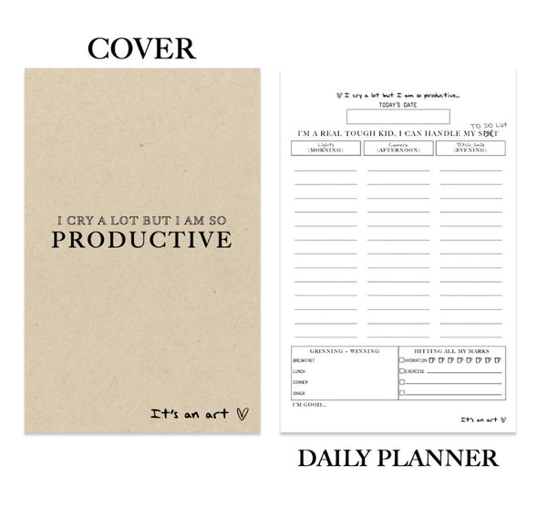 I Cry A Lot But I am So Productive It's an art Daily Planner, Spiral Notepad, ICDIWABH TTPD