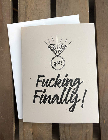 Fucking Finally Engagement Wedding Card - Note Card - FUNNY